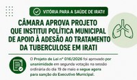 Câmara aprova projeto que institui Política Municipal de Apoio à Adesão ao Tratamento da Tuberculose