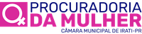 Câmara Municipal de Irati institui Procuradoria da Mulher
