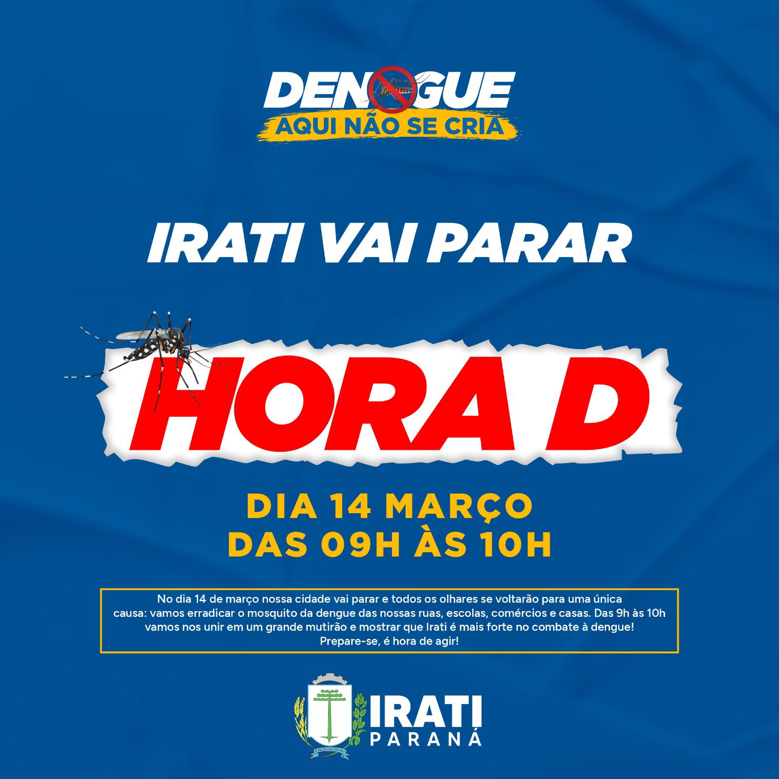 Irati inicia campanha “Dengue aqui não se cria!”