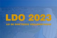 LDO 2023 será discutida em Audiência Pública na Câmara
