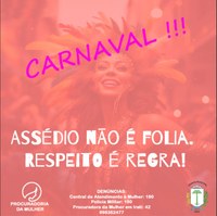 Procuradora da Mulher alerta sobre situações de assédio no carnaval: “Respeito é regra”