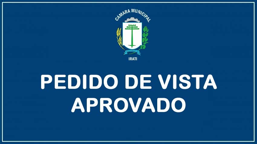 Proposta de Emenda à Lei Orgânica do Município tem pedido de vista aprovado